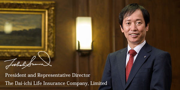 Toshiaki SuminoPresident and Representative DirectorThe Dai-ichi Life Insurance Company, Limited